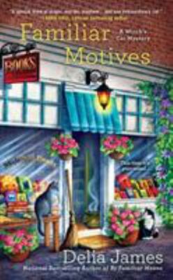 Familiar Motives by James, Delia