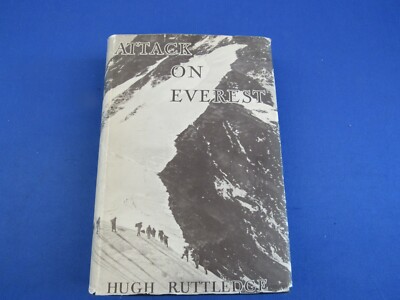 VINTAGE RARE BOOK HUGH RUTTLEDGE ATTACK ON EVEREST BOOK *5 MT. EVEREST ...