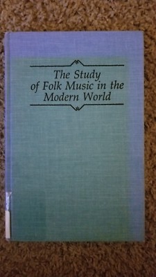 The Study of Folk Music in the Modern World 