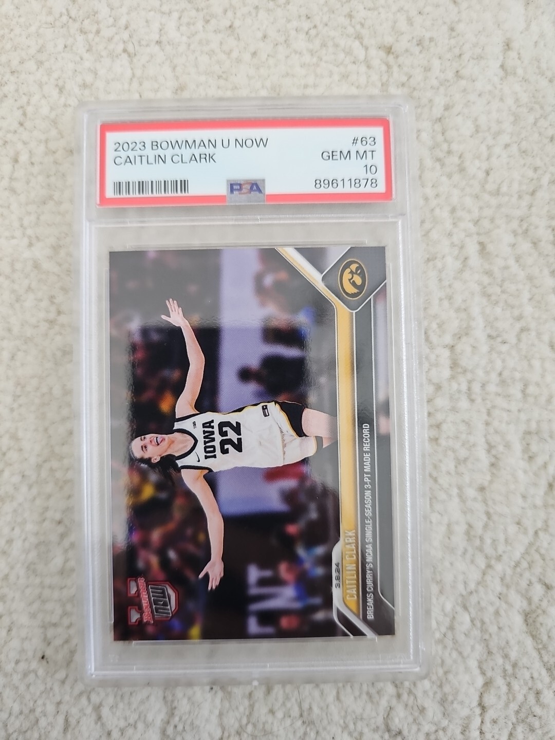 Caitlin Clark NCAA 3-Point Record 2023-24 Bowman U Now #63 PSA 10