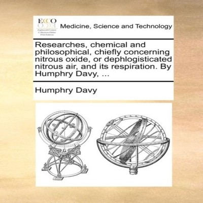 Researches chemical and philosophical chiefly concerning nitrous