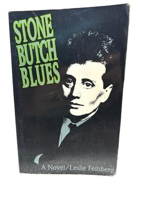 Stone Butch Blues by Leslie Feinberg - Signed First Edition Paperback