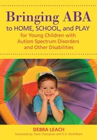 Bringing ABA To Home, School, And Play For Young Children With Autism...