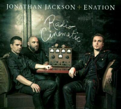 Radio Cinematic [Digipak] by Jonathan Jackson + Enation CD 2014 Loud-N-Proud NEW