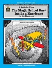 A Guide for Using the Magic School Bus(R) Inside a Hurricane in the Classroom by