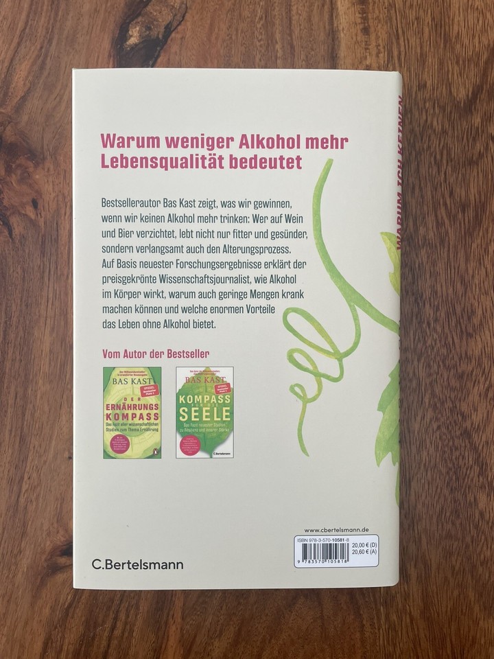 Buch Warum Ich Keinen Alkohol Mehr Trinke Warum ich keinen Alkohol mehr trinke von Bas Kast (Gebundene Ausgabe