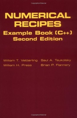 NUMERICAL RECIPES EXAMPLE BOOK (C++): THE ART OF By William T. Vetterling