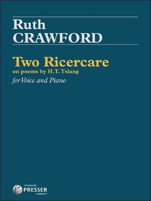Zwei Ricercare Gesang Partitur Stimme und Klavier Crawford nach Gedichten von H.T. Tsiang Theod