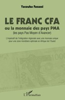 Yacouba Fassassi | Le Franc Cfa Ou La Monnaie Des Pays Pma | Taschenbuch (2026)