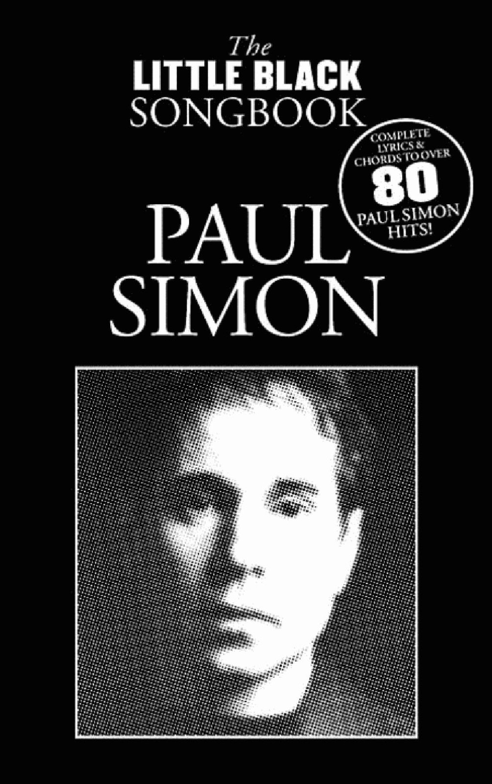 Paul Simon - the Little Black Songbook : Lyrics/Chord Symbols by Tom ... - Image 5