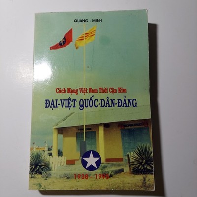 Cach Mang Viet Nam Thoi Can Kim - Dai Viet Quoc Dan Dang - Quang Minh 1938-95