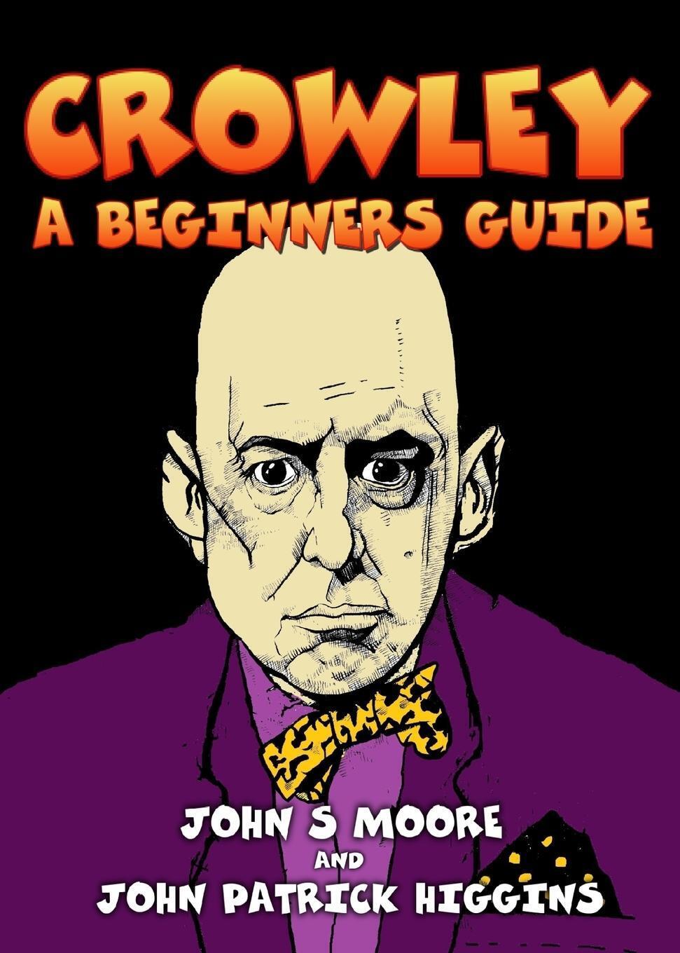Thumbnail - John S Moore | Crowley - A Beginners Guide | Taschenbuch | Englisch