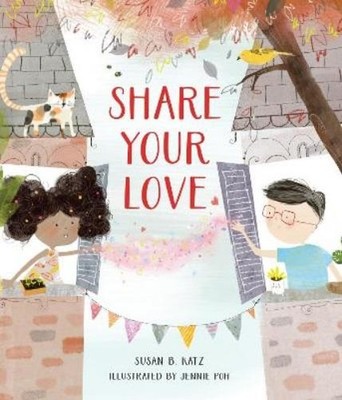 Susan B. Katz Share Your Love (Hardback)