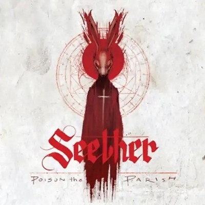 Seether - Poison The Parish [Deluxe Edition]