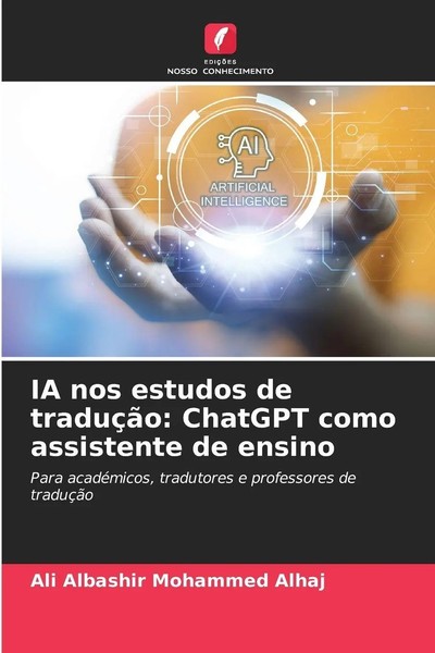 Ali Albashir Mohammed Alhaj | IA Nos Estudos De TraduçãO: Chatgpt Como...-image