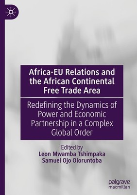 Africa-EU Relations and the African Continental Free Trade Area Leon Mwamba Tshi