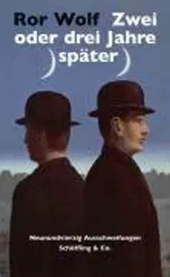 Ror Wolf | Zwei oder drei Jahre später | Buch | Deutsch (2007) | 200 S.