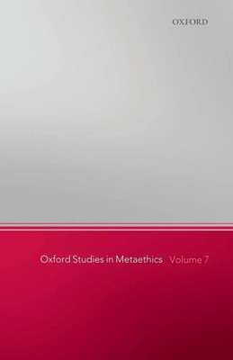 Oxford Studies in Metaethics, Volume 7 | Russ Shafer-Landau | Taschenbuch | 2013