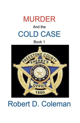 Robert D. Coleman | Murder and the Cold Case, Book One | Taschenbuch | Englisch