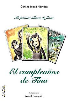 El Cumpleanos De Tina/ Tinas Birthday von LOPEZ NARVAEZ... | Buch | Zustand gut