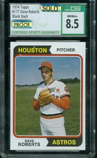 1974 TOPPS LOA #177 DAVE ROBERTS PROOF CSG 9.5 MAC SOLO FINEST GRADE $300 CARD*
