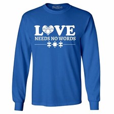 Love Needs No Words Long Sleeve Puzzle Piece Autism Awareness Shirts