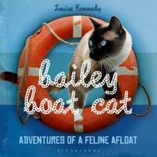 Bailey Boat Cat by Louise Kennedy Book The Fast Free Shipping