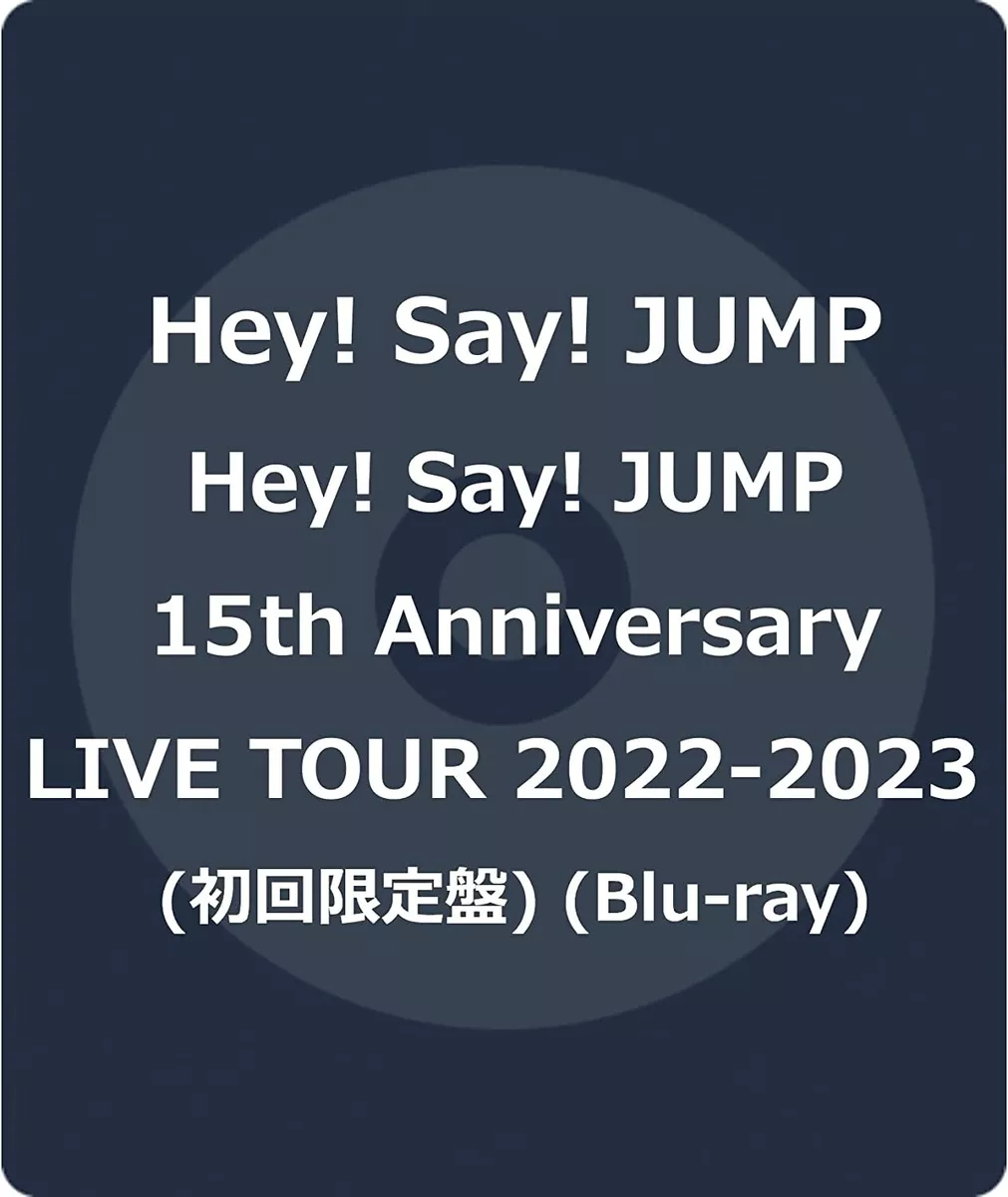 Hey!Say!JUMP 15th ライブBlu-ray 初回/通常盤セット lhee.org