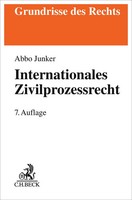 Internationales Zivilprozessrecht | Abbo Junker | Taschenbuch | Xxiv | Deutsch