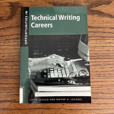 Opportunities in Technical Writing Careers by Jay Gould (2000, Paperback) Good