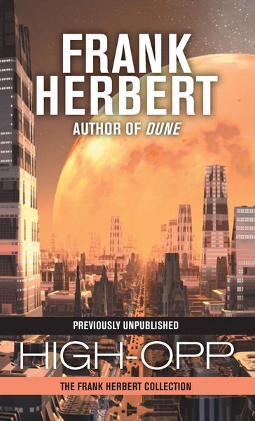 High-Opp | Frank Herbert | Buch | Gebunden | Englisch | 2012 | EAN 9781680574449-image