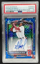 Franklin Arias 2025 Bowman Chrome Prospect Auto Blue X-Fractor /150 PSA 10