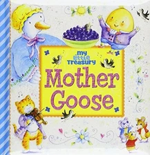 My Little Treasury - Mother Goose - PI Kids, Editors of Phoenix International Pu