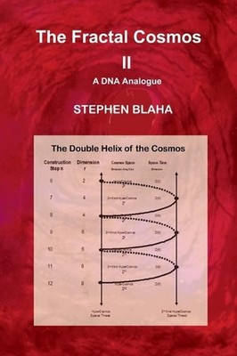 The Fractal Cosmos II by Stephen Blaha Hardcover Book