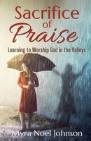 Myra Noel Johnson | Sacrifice Of Praise | Taschenbuch | Englisch (2024)