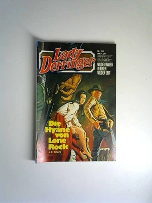 Lady Derringer - Nr. 53. Die Hyäne von Lone Rock Duff, Howard: