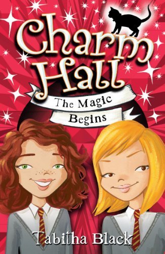 The Magic Begins (Charm Hall) By Tabitha Black