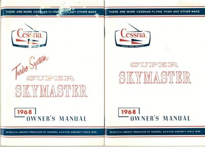 Lot of 2 - Cessna 337 Super Skymaster Owner's Manuals p/n D553-13 & p/n D554-13