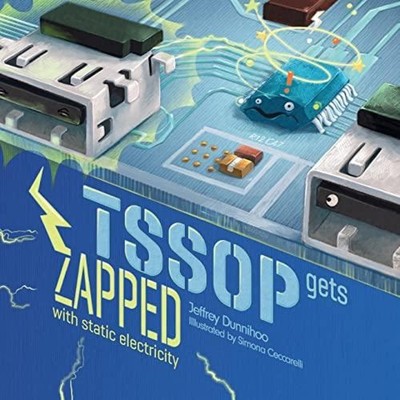 TSSOP gets ZAPPED by Static Electricity Jeffrey C. Dunnihoo Paper