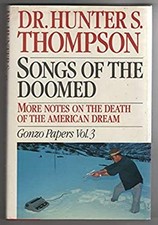 Songs of the Doomed : More Notes on the Death of the American Dre