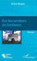 Sur Les Sentiers De L'enfance Roman Arthur Briand Taschenbuch FranzöSisch 2020