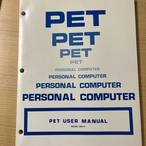 * PET Personal Computer User Manual 1st edition 1978 Model 2001-8