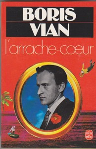 boris vian arrache coeur