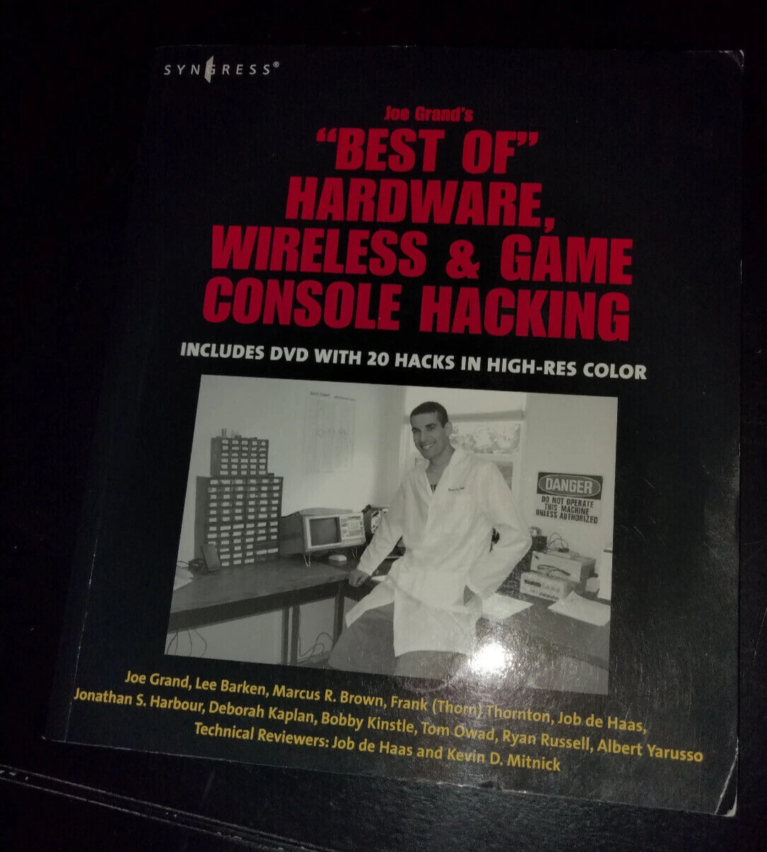 Game Console Hacking: Xbox, PlayStation, by Grand, Joe