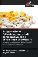 Progettazione Fattoriale: Uno Studio Comparativo Con E Senza L'uso Di Software