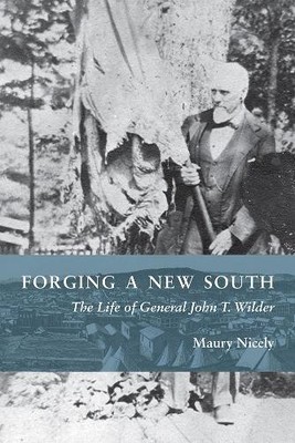 Forging a New South by Maury Nicely - 9781621908005
