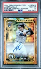 2024 Topps Gilded Austin Wells Chrome Rookie Autograph Gold /99 PSA 10