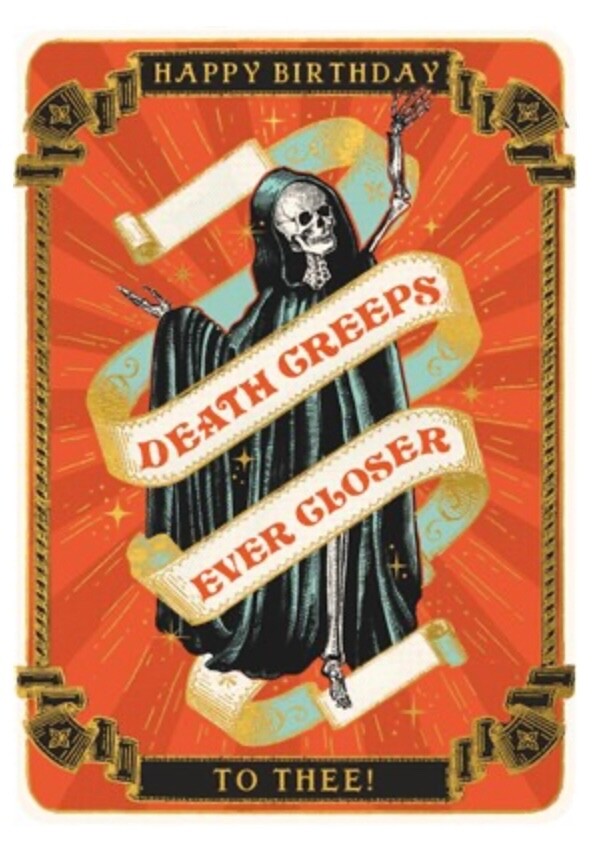Death Creeps -Art Greeting / Birthday Card - Skull Skeleton Grim Reaper Humour