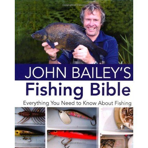 John Bailey's Fishing Bible (Hardcover) Book