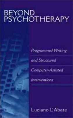 Beyond Psychotherapy: Programmed Writing And Structured Computer-Assisted I...